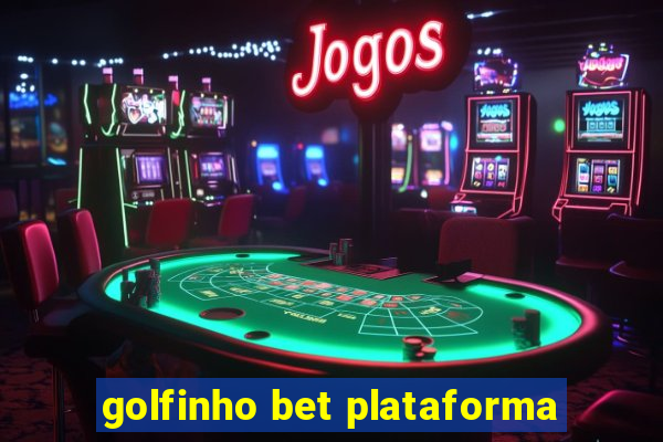 golfinho bet plataforma